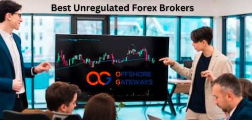 6 Best Unregulated Forex Brokers