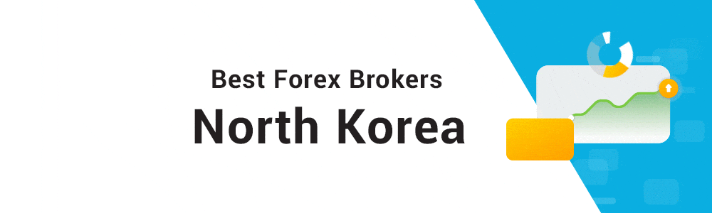 Best Forex Brokers in North Korea